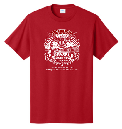 PERRYSBURG, Ohio July 4th Commemorative T-Shirt HIT